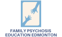 Supporting Families by Psychoeducation in Psychotic Illness in Edmonton